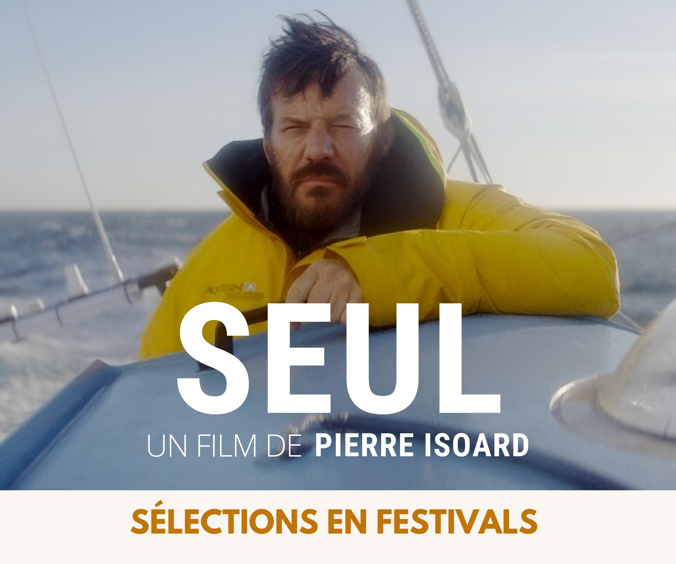 SÉLECTIONS EN FESTIVAL POUR LE FILM « SEUL »